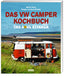 HEEL Das VW Camper Kochbuch, The Soul Kitchen, 288 Seiten