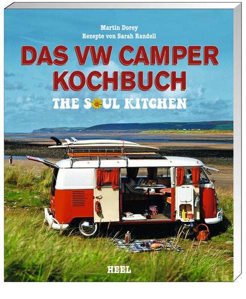 HEEL Das VW Camper Kochbuch, The Soul Kitchen, 288 Seiten
