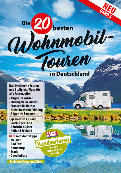 DOLDE Die 20 besten Wohnmobiltouren in Deutschland - Band 3